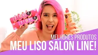Os MELHORES produtos da linha Meu Liso Salon Line!