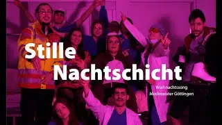 Medimeisterschaften Göttingen - Stille Nachtschicht
