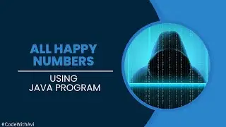 All Happy Number Between 1 to n using Java Program | Java Program | #CodeWithAvi