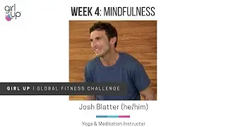 2022 Global Fitness Challenge - Week 4: Mindfulness & Self-Care