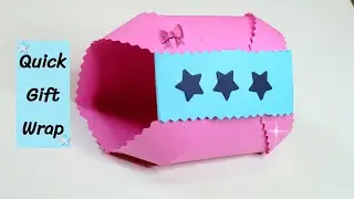 Quick Gift Wrap Ideas | How to Make Easy gift Packing | Making Easy Gift Wrap