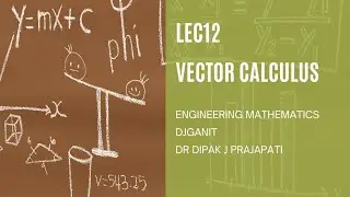 Lec12/Vector Calculus/Line Integrals/GTU Exam Questions