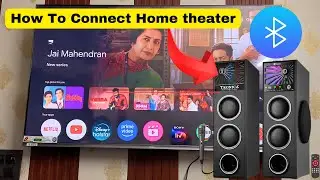How To connect Home Theater Bluetooth with Android Smart Tv | Home Theater Connect ALL Smart Tv