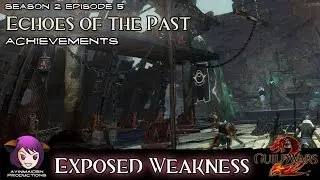 GW2 Echoes of the Past (achievement) - Exposed Weakness