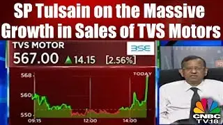 SP Tulsian on the Massive Growth in Sales of TVS Motors: It's a Very Good Entry Point in the Stock