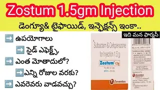 zostum 1.5g injection in telugu | uses, side-effects, dose-dosage, precautions | cefoperazone