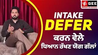 Intake Defer Update 2022 | Canada Student Visa | Canada Immigration Update by Gurpreet Wander