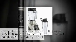 Vita Mix S Series High Performance Personal Blender S55 Brushed Stainless Finish