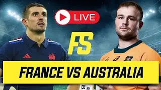 FRANCE VS AUSTRALIA LIVE! | Wallabies vs France Commentary & Watchalong