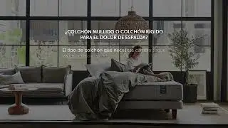 Gu&iacute;a de compra: &iquest;Qu&eacute; colch&oacute;n usar para el dolor de espalda?