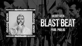 MŁODY MEM - BLAST BEAT (PROD. PROLOG)