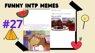 Best and Most Related INTP Meme Compilation #27 | MBTI Memes