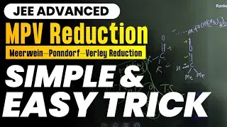 || Meerwein–Ponndorf–Verley Reduction || MPV Reduction || Simple and Easy Trick ||