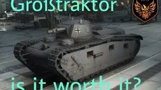 Wotb old/new Gro&szlig;traktor review. Is it worth it