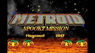 Metroid: Spooky Mission - Ep 4: Finale