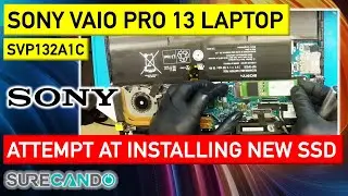 Sony Vaio Pro 13: Windows Reinstall on New SSD Gone Wrong 😓
