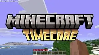 Welcome to TimeCore! Ep1