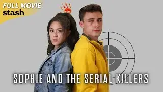 Sophie and the Serial Killers | Musical | Full Movie | Battle Royale