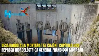 Desafiando a la Montaña | El Cajón | Capítulo #39