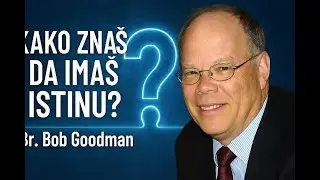 KAKO ZNA&Scaron; DA IMA&Scaron; ISTINU? - BRAT BOB GOODMAN (FLORIDA, SAD)