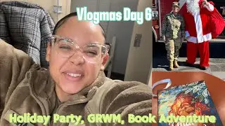 Vlogmas Day 6: Military Day Routine, Bookstore Adventures & Holiday Party Fun!