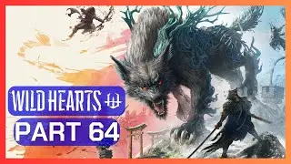 Wild Hearts | PS5 | Playthrough | Part 64 | True Culprit - Part 3 - Offensively Onerous Onyxshard |