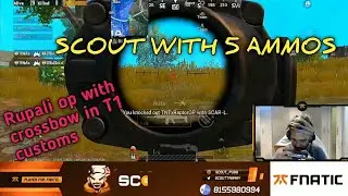 RUPALI OP||SCOUT WITH CROSSBOW IN T1 CUSTOMS||SCOUT AND SANGWAN TOGETHER