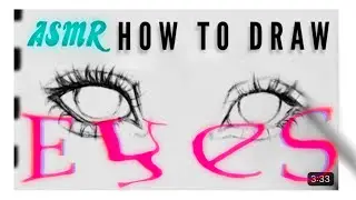 How to draw EYES (fast soft spoken ASMR drawing lesson)