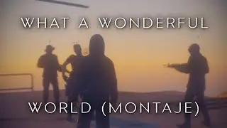 Alumno Leo | What A Wonderful World (Montaje) | SpainRP