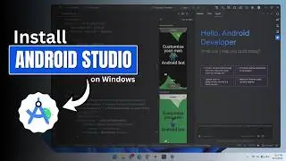 Install Android Studio on Windows | Complete Guide