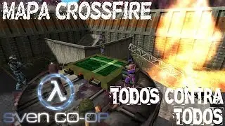 GAMEPLAY/ Sven Coop/ Mapa Crossfire-de locos/por FlashBack911