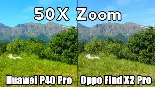 Huawei P40 Pro vs Oppo Find X2 Pro Camera Zoom Test | (50X vs 60X)