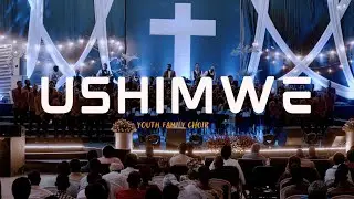 USHIMWE || YOUTH FAMILY CHOIR ||LIVE at ADEPR Nyarugenge