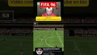 FIFA 96 LA BONNE &Eacute;POQUE #foot #football #experiencefoot