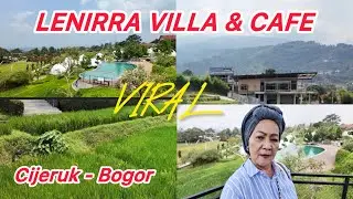 LENIRRA  VILLA  & CAFE - CIJERUK - BOGOR WITH EPIC  MOUNTAINS VIEW