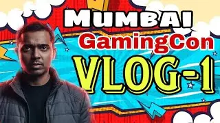 MUMBAI FIRST VLOG-1 GAMINGCON #vlog #gaming #vlogging #contentcreator