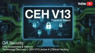 DNS Footprinting & Website Technology Discovery | CEH V13 Lecture 4 | NS LOOKUP | DIG | DNS Record