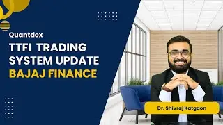 TTFI TRADING SYSTEM ON BAJAJ FINANCE