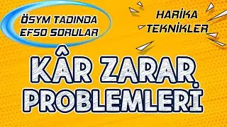 ÖSYM Tadında Kâr Zarar Problemleri #efsosorular