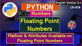 Numbers In Python 🤩 | Methods & Attributes For Floating Point Numbers in Python | #programming