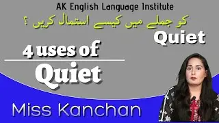 4 uses of QUIET with examples | Easy way to Learn English | Beginners