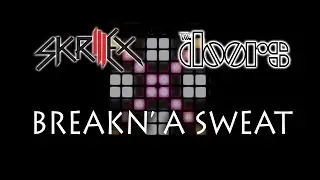 Skrillex & The Doors - Breakn' A Sweat | Launchpad MK2 Cover + Project File