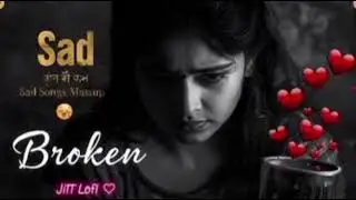 😥 Sad Remix Song | Arijit Singh Style | 100% Heart Broken 💔 | 90s Hindi Love Song