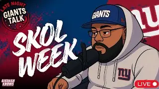 Late Night Giants Talk Ep. 69 - SKOL Week 2025