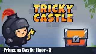 Tricky Castle | Princess Castle Floor 3 | William save princess