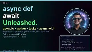 Python Async Await EXPLAINED | Run 1000 Tasks on ONE Thread | asyncio Tutorial | Ep 25