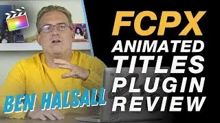 Ultimate Titles Pack - Final Cut Pro X Plugin Tutorial Review