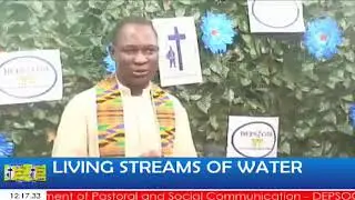LIVING STREAMS OF WATER 18TH SEPTEMBER 2020 BY REV  FR  BORIS CHARLES TENGABO