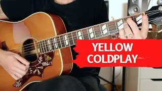 [HOW TO PLAY] Yellow - Coldplay