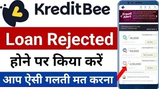Kreditbee Loan Block Unblock Kaise Kare l Kreditbee Loan Rejected l Kreditbee loan Rejected problem